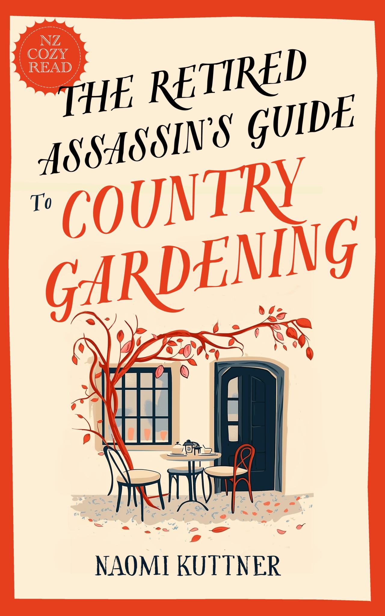 The Retired Assassin's Guide to Country Gardening